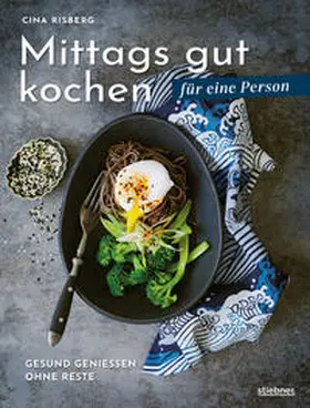 Risberg |  Mittags gut kochen für eine Person | Buch |  Sack Fachmedien
