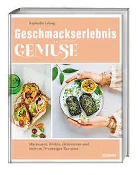 Lelong |  Geschmackserlebnis Gemüse | Buch |  Sack Fachmedien