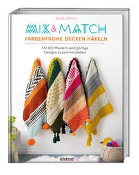 Crick | Mix & Match Farbenfrohe Decken häkeln | Buch | 978-3-8307-2143-7 | www2.sack.de