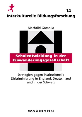 Gomolla |  Schulentwicklung in der Einwanderungsgesellschaft | Buch |  Sack Fachmedien