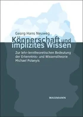 Neuweg |  Könnerschaft und implizites Wissen | Buch |  Sack Fachmedien
