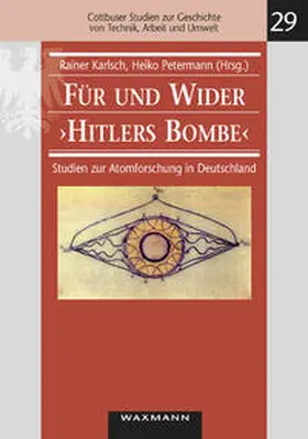 Karlsch / Petermann |  Für und Wider ¿Hitlers Bombe¿ | Buch |  Sack Fachmedien