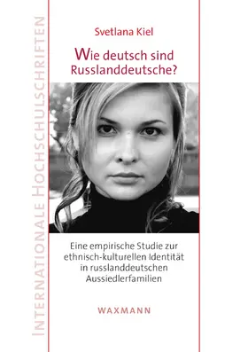 Kiel |  Wie deutsch sind Russlanddeutsche? | Buch |  Sack Fachmedien