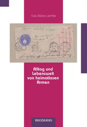 Lerche |  Alltag und Lebenswelt von heimatlosen Armen | Buch |  Sack Fachmedien