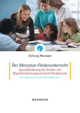 Stiftung Mercator |  Der Mercator-Förderunterricht | Buch |  Sack Fachmedien