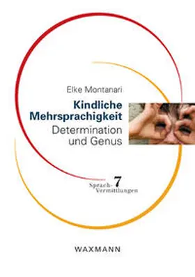 Montanari |  Kindliche Mehrsprachigkeit | Buch |  Sack Fachmedien