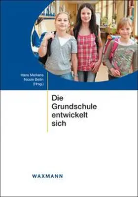 Merkens / Bellin |  Die Grundschule entwickelt sich | Buch |  Sack Fachmedien