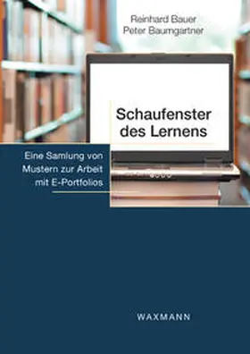 Bauer / Baumgartner |  Schaufenster des Lernens. | Buch |  Sack Fachmedien