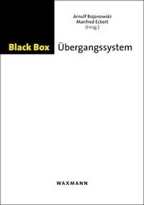 Bojanowski / Eckert |  Black Box Übergangssystem | Buch |  Sack Fachmedien