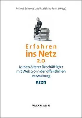 Schewe / Rohs |  Erfahren ins Netz 2.0 | Buch |  Sack Fachmedien