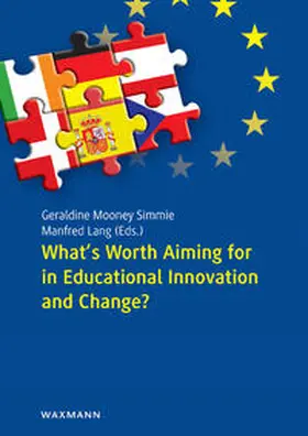 Mooney Simmie / Lang |  What’s Worth Aiming for in Educational Innovation and Change? | Buch |  Sack Fachmedien