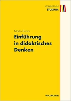 Fromm |  Einführung in didaktisches Denken | Buch |  Sack Fachmedien