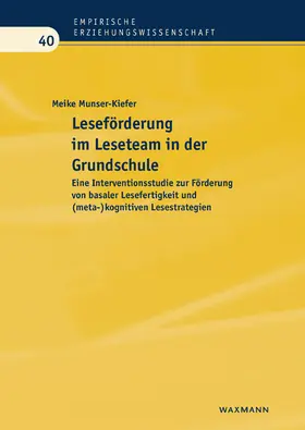 Munser-Kiefer | Leseförderung im Leseteam in der Grundschule | Buch | 978-3-8309-2781-5 | sack.de