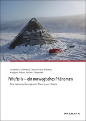 Rafoss / Hofmann / Rolland |  Friluftsliv - ein norwegisches Phänomen | Buch |  Sack Fachmedien