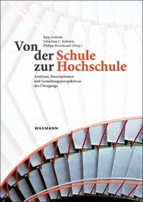 Asdonk / Kuhnen / Bornkessel |  Von der Schule zur Hochschule | Buch |  Sack Fachmedien