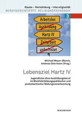 Meyer-Blanck / Obermann |  Lebensziel Hartz IV | Buch |  Sack Fachmedien