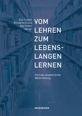 Cendon / Grassl / Pellert |  Vom Lehren zum lebenslangen Lernen | Buch |  Sack Fachmedien