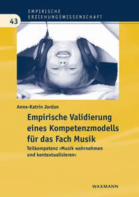 Jordan |  Empirische Validierung eines Kompetenzmodells für das Fach Musik | Buch |  Sack Fachmedien