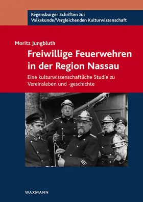 Jungbluth |  Freiwillige Feuerwehren in der Region Nassau | Buch |  Sack Fachmedien