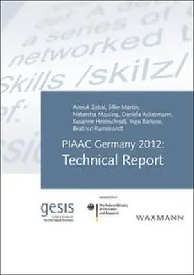 Zabal / Martin / Massing |  PIAAC Germany 2012: Technical Report | Buch |  Sack Fachmedien