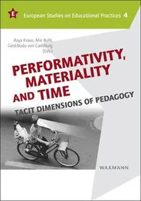 Kraus / Buhl / von Carlsburg |  Performativity, Materiality and Time | Buch |  Sack Fachmedien