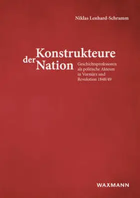 Lenhard-Schramm |  Konstrukteure der Nation | Buch |  Sack Fachmedien