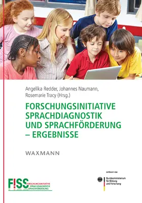 Redder / Naumann / Tracy | Forschungsinitiative Sprachdiagnostik und Sprachförderung - Ergebnisse | Buch | 978-3-8309-3288-8 | sack.de