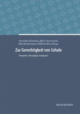 Manitius / Hermstein / Berkemeyer |  Zur Gerechtigkeit von Schule | Buch |  Sack Fachmedien