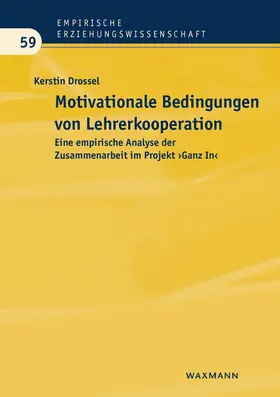 Drossel |  Motivationale Bedingungen von Lehrerkooperation | Buch |  Sack Fachmedien