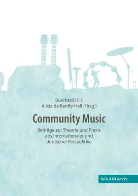 Hill / De Banffy-Hall / de Bánffy-Hall |  Community Music | Buch |  Sack Fachmedien