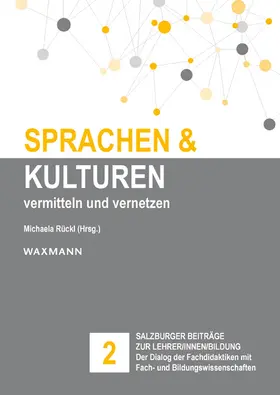 Rückl |  Sprachen und Kulturen: vermitteln und vernetzen | Buch |  Sack Fachmedien