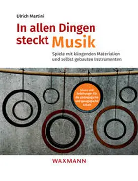 Martini |  In allen Dingen steckt Musik | Buch |  Sack Fachmedien