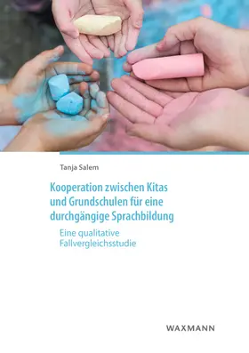 Salem |  Kooperation zwischen Kitas und Grundschulen für eine durchgängige Sprachbildung | Buch |  Sack Fachmedien