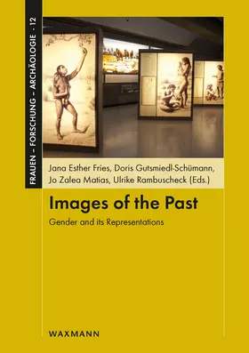 Fries / Gutsmiedl-Schümann / Matias |  Images of the Past | Buch |  Sack Fachmedien