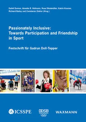 Hofmann / Dumon / Diketmüller |  Passionately Inclusive: Towards Participation and Friendship in Sport | Buch |  Sack Fachmedien