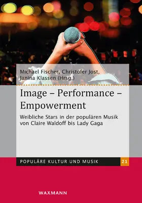 Fischer / Jost / Klassen |  Image – Performance – Empowerment | Buch |  Sack Fachmedien