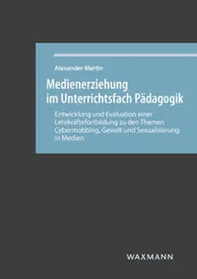 Martin |  Medienerziehung im Unterrichtsfach Pädagogik | Buch |  Sack Fachmedien