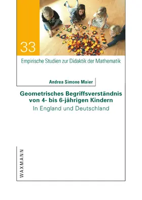 Maier |  Geometrisches Begriffsverständnis von 4- bis 6-jährigen Kindern | Buch |  Sack Fachmedien