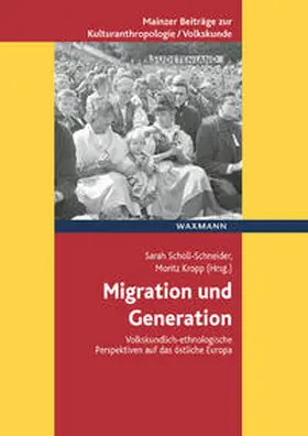 Scholl-Schneider / Kropp |  Migration und Generation | Buch |  Sack Fachmedien