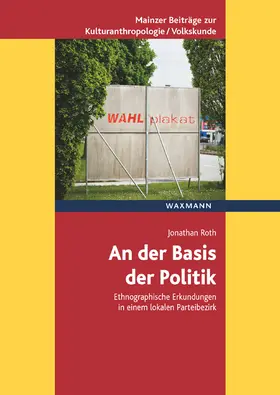 Roth |  An der Basis der Politik | Buch |  Sack Fachmedien