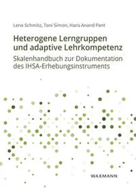 Schmitz / Simon / Pant |  Heterogene Lerngruppen und adaptive Lehrkompetenz | Buch |  Sack Fachmedien