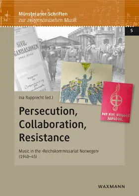 Rupprecht / Bringeland / Bußmann |  Persecution, Collaboration, Resistance | Buch |  Sack Fachmedien