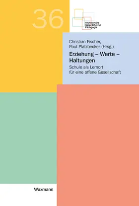 Fischer / Platzbecker |  Erziehung - Werte - Haltungen | Buch |  Sack Fachmedien