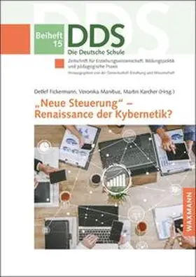 Fickermann / Manitius / Karcher |  „Neue Steuerung“ – Renaissance der Kybernetik? | Buch |  Sack Fachmedien