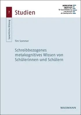 Sommer |  Schreibbezogenes metakognitives Wissen von Schülerinnen und Schülern | Buch |  Sack Fachmedien