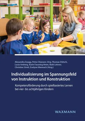 Zaugg / Chiavaro-Jörg / Dütsch |  Individualisierung im Spannungsfeld von Instruktion und Konstruktion | Buch |  Sack Fachmedien