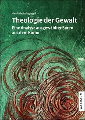 Mohagheghi |  Theologie der Gewalt | Buch |  Sack Fachmedien