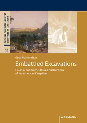 Mackenthun | Embattled Excavations | Buch | 978-3-8309-4386-0 | sack.de