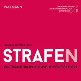 Sieferle |  Strafe(n). Kulturanthropologische Perspektiven | Buch |  Sack Fachmedien