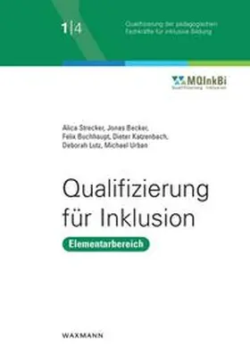 Strecker / Becker / Buchhaupt |  Qualifizierung für Inklusion | Buch |  Sack Fachmedien